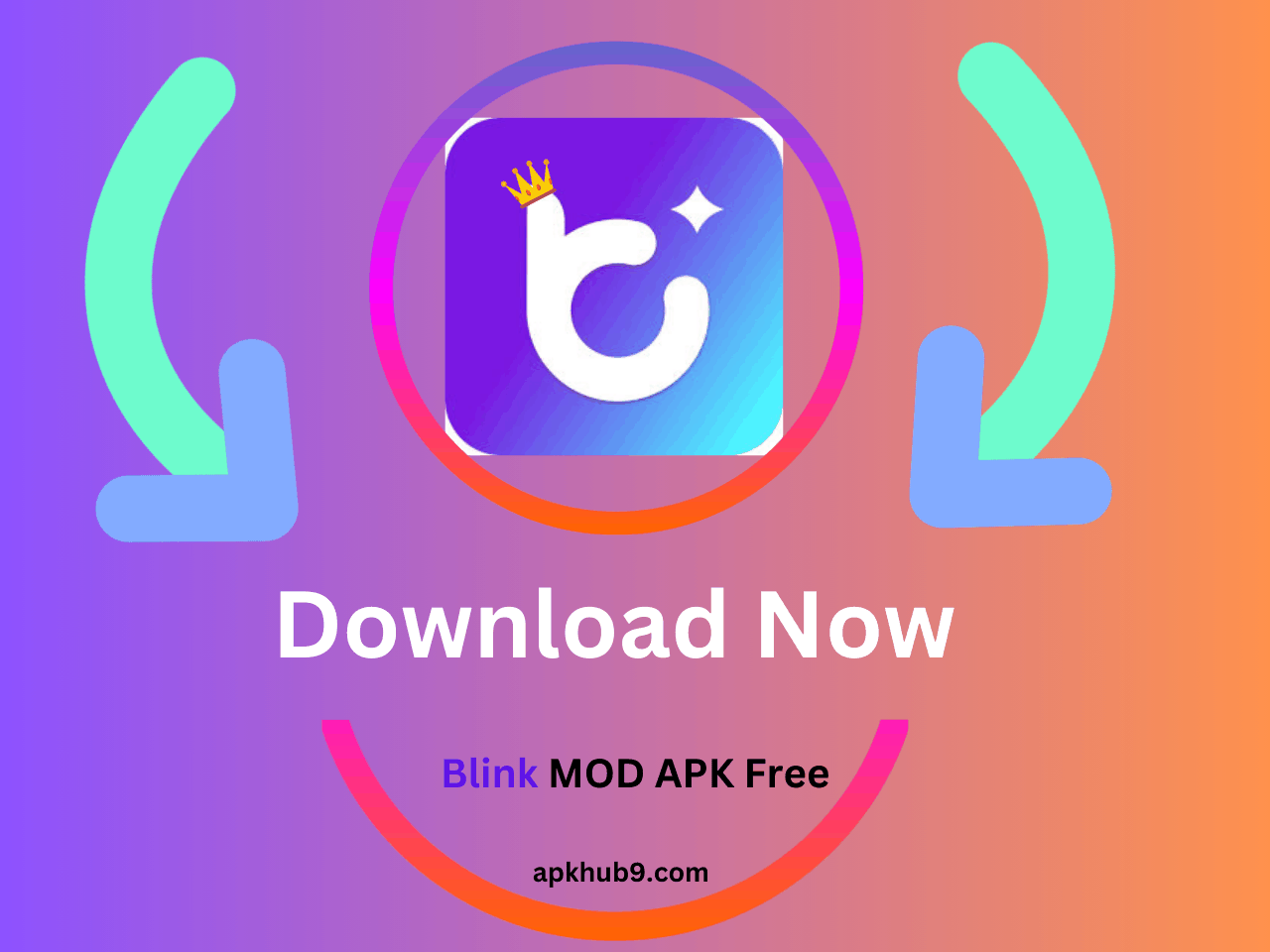 Blink MOD APK New 2025 Free Download now